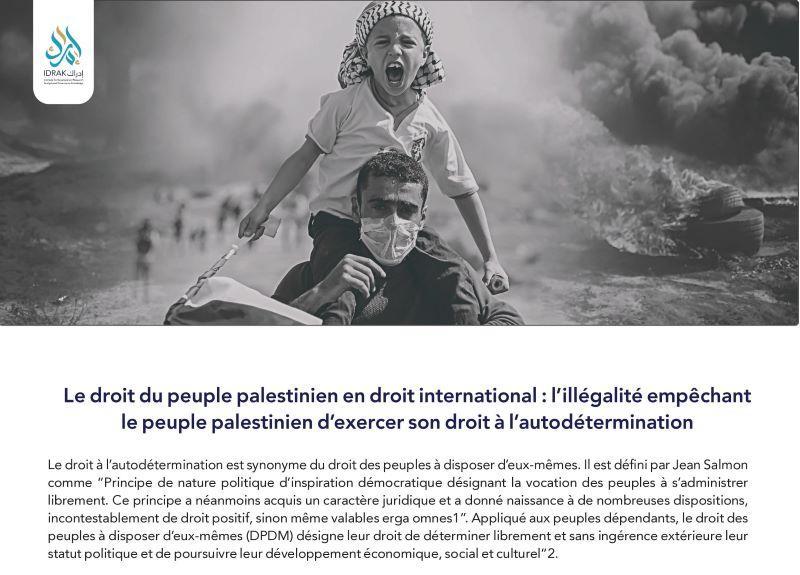 Le droit du peuple palestinien en droit international: l'illégalité empêchant le peuple palestinien d'exercer son droit à l'autodétermination
